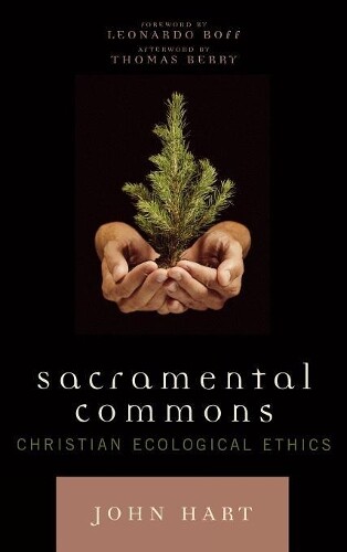 Thumbnail - Thomas Berry John Hart Leonardo Boff Sacramental Commons (gebundene