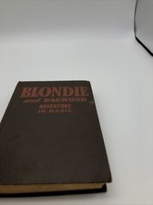 BLONDIE AND DAGWOOD'S ADVENTURE IN MAGIC Vintage 1940's Illustrated HC BLONDIE AND DAGWOOD'S ADVENTURE IN MAGIC Vintage 1940's Illustrated HC