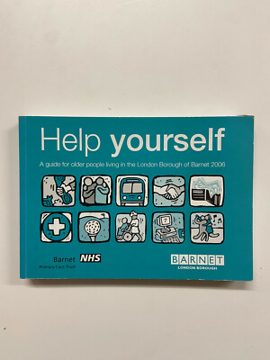 Help Yourself: A Guide For Older People Living In The London Borough Of Barnet