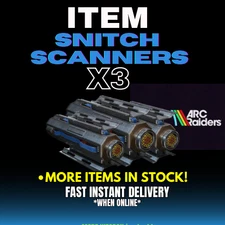 🎮 ARC RAIDERS - 3x Snitch Scanner - ALL PLATFORMS