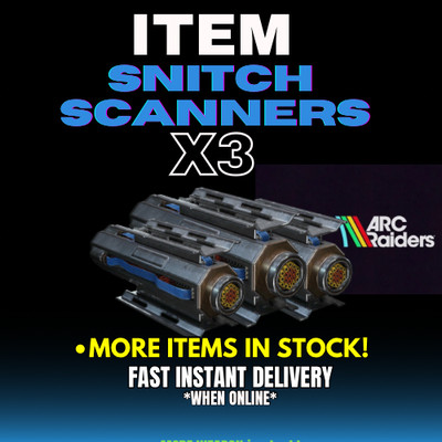   ARC RAIDERS - 3x Snitch Scanner - ALL PLATFORMS