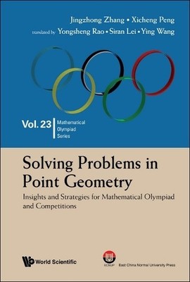 Solving Problems In Point Geometry: Insights And Strategies F... - 9789811294754
