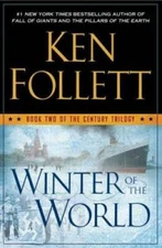 Winter of the World: Book Two of the Century Trilogy - Hardcover - VERY GOOD