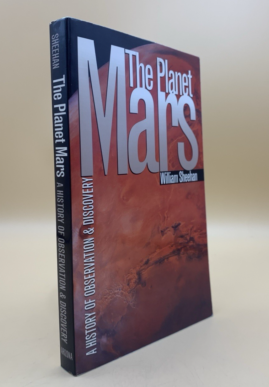 Planet Mars : A History of Observation and Discovery by William Sheehan