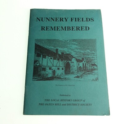 Nunnery Fields Rememebred Oaten Hill Vintage Paperback Book