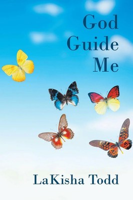 God Guide Me Lakisha Todd Taschenbuch Kartoniert / Broschiert Englisch 2017