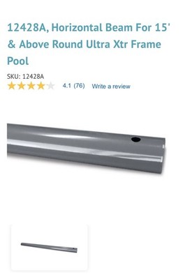 12428A, Horizontal Beam For 15' & Above Round Ultra Xtr Frame Pool