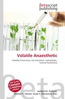 Lambert M. Surhone (U. A.) | Volatile Anaesthetic | Taschenbuch | Englisch