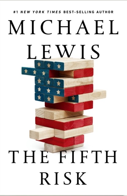 The Fifth Risk by Michael Lewis HARDBACK 9781324002642