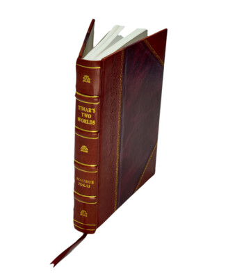 Timar'S Two Worlds 1895 By Jo?Kai, Mo?R,Kennard, Hegan, Mrs., Tr [Leather Bound]