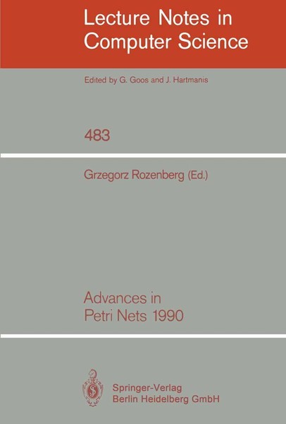 Advances In Petri Nets 1990 Grzegorz Rozenberg-image