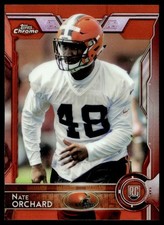 2015 Topps Chrome Orange Nate Orchard Rookie Cleveland Browns #164