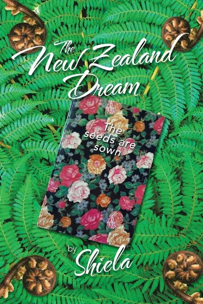 Shiela | The New Zealand Dream | Taschenbuch | Englisch (2019) | Xlibris NZ-image