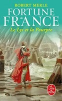 Robert Merle | Le Lys Et La Pourpre | Taschenbuch | FranzöSisch (1999)