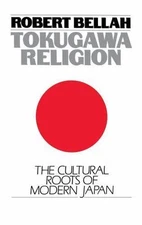 Tokugawa Religion Bellah, Robert N. Paperback Used - Good