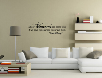 All Our DREAMS Can Come True Walt Disney Wandaufkleber Wandzitate UK 50FF