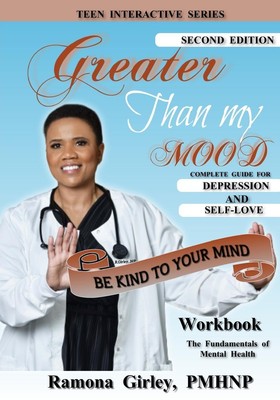 Ramona Girley | Greater Than My Mood; Be Kind To Your Mind | Taschenbuch (2021)