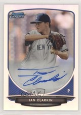 2013 Bowman Draft Chrome Prospect Auto Refractor Ian Clarkin #BCA-IC Auto 5p5