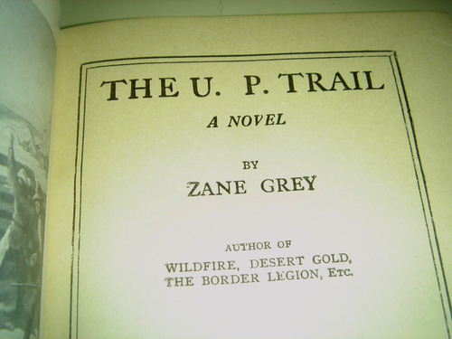 zane gray--history of UNION PACIFIC RAILROAD publ. 1918 FREIGHTTRAINS - Picture 3 of 8