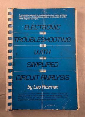 Leo Rozman - Electronic Troubleshooting w Simplified Circuit... Paperback 1976 G