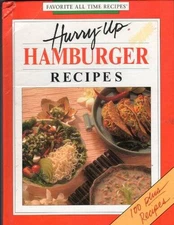 Hurry-Up-Hamburger Recipes - Hardcover By Louis Weber, CEO - GOOD