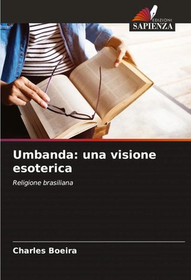 Charles Boeira | Umbanda: una visione esoterica | Taschenbuch | Italienisch