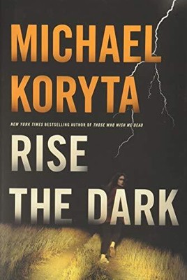 Rise the Dark, Koryta, Michael