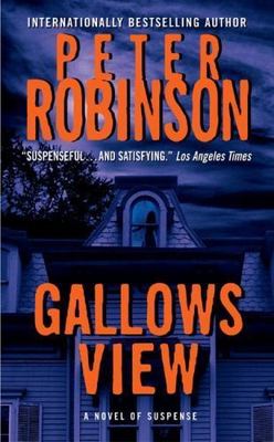 Gallows View : The First Inspector Banks Mystery by Peter Robinson (2000,...