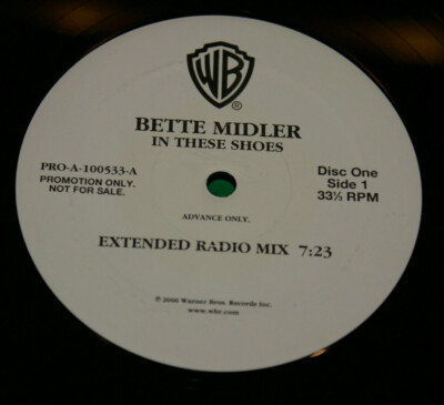 Bette Midler In These Shoes Advance Only 12'' Single NM 2000 PRO-A-100533 DLP Oop