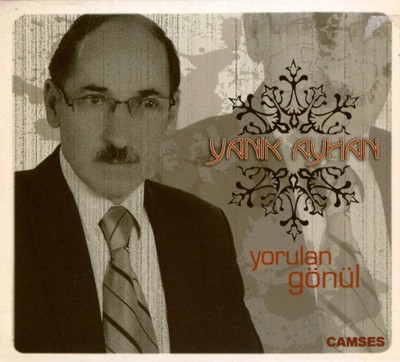 13860--Yanik Ayhan Yorulan Gönül Jelatinli 1.Baski