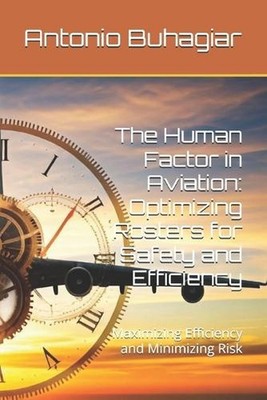 The Human Factor in Aviation: Optimizing Rosters for Safety and Efficiency: Maxi