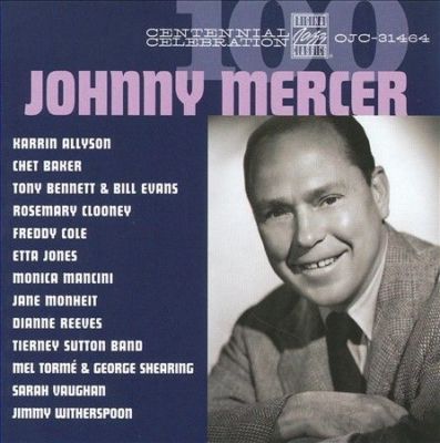 Mercer Johnny: Centennial Celebration CD RESTORED 2 LIKE NEW/ New Cases Clean 