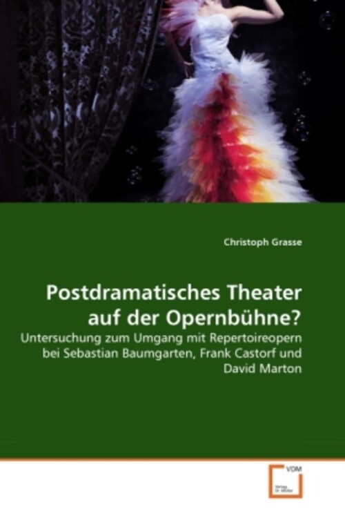 Thumbnail - Postdramatisches Theater Auf Der Opernbühne? | Christoph Grasse |
