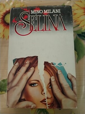 Selina - Mino Milani - Ed. Mondadori 1980