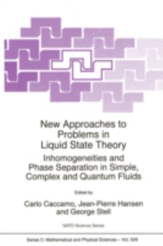 NATO Science Series C: Ser.: New Approaches to Problems in Liquid State ...