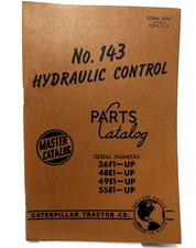 CAT Caterpillar 143 Hydraulic Control Parts Catalog S/N 36F1 48E1 49E1 55E1
