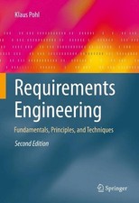 Requirements Engineering: Fundamentals, Principles, and Techniques by Klaus Pohl