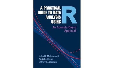A Practical Guide to Data Analysis Using R: An Example-Based Approach ...
