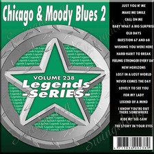 KARAOKE CD G LEGEND SERIES CHICAGO  THE MOODY BLUES 238 NEW In Vinyl w/Print