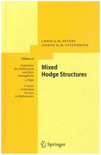 Mixed Hodge Structures   Peters & Steenbrink ...