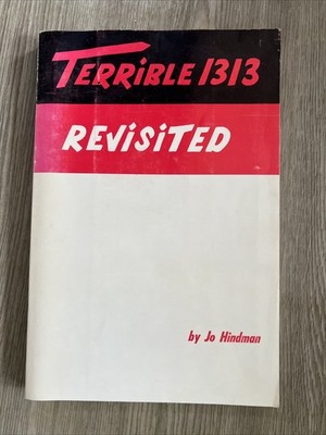 Terrible 1313 Revisited by Jo Hindman [Metropolitan Government]  1963 Paperback
