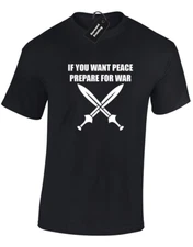 If You Want Peace Prepare Cool Sword Slogan Gift Unisex T-Shirt