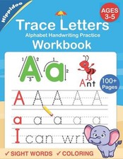 Trace Letters: Alphabet Handwriting Practice Workbook for Kids :