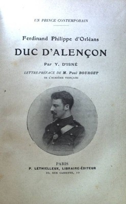 Ferdinand Philippe d'Orleans duc d'Alencon; D'Isne, Y.: