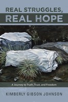 Kimberly Gibson Johnson | Real Struggles, Real Hope | Taschenbuch | Englisch