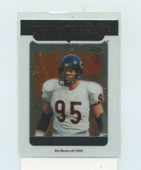 RICHARD DENT 2005 Topps Chrome Golden Moments #161 Chicago Bears