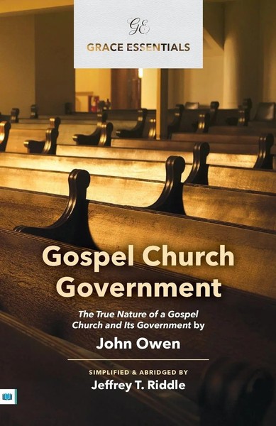 Gospel Church Government The True Nature Of A Gospel Church And Its Government-image