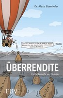 ÜBerrendite Buch, Finanzwissen, Geldanlage, Investieren, Isbn 978-3-123456-78-9