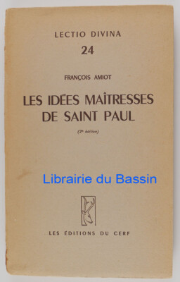 Les ideas maîtresses de Saint Paul François Amiot 1962
