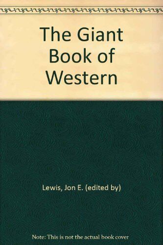 The Giant Book of Western,Jon E. (edited by) Lewis - Picture 1 of 1